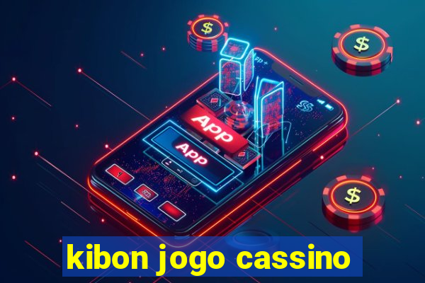 kibon jogo cassino